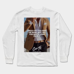 Dress Like You Own The Bank Long Sleeve T-Shirt